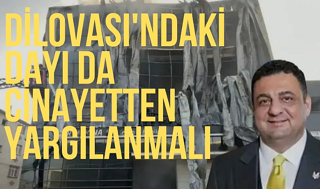 Dilovası’ndaki dayı da cinayetten yargılanmalı